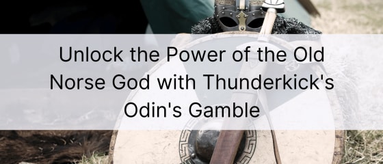 Unlock the power of the Old Norse God with Thunderkick's Odin's Gamble